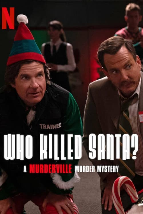 فيلم Who Killed Santa? A Murderville Murder Mystery 2022 مترجم