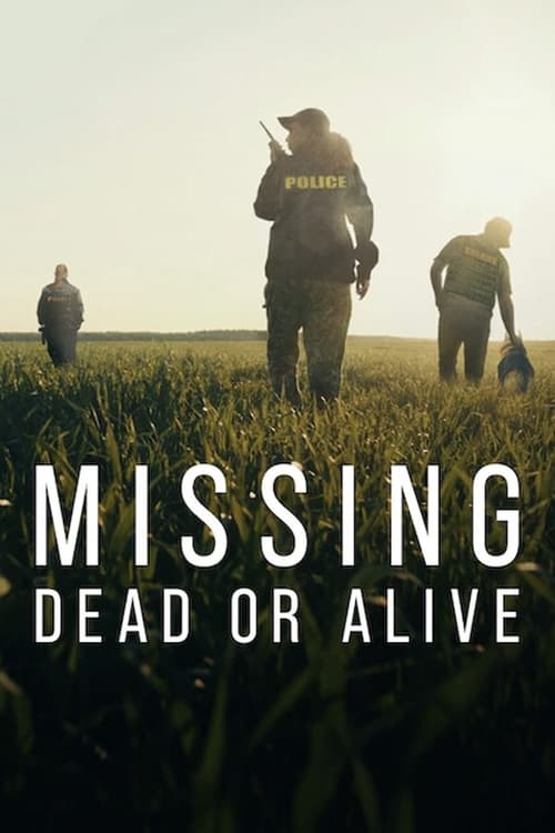 مسلسل Missing: Dead or Alive? مترجم
